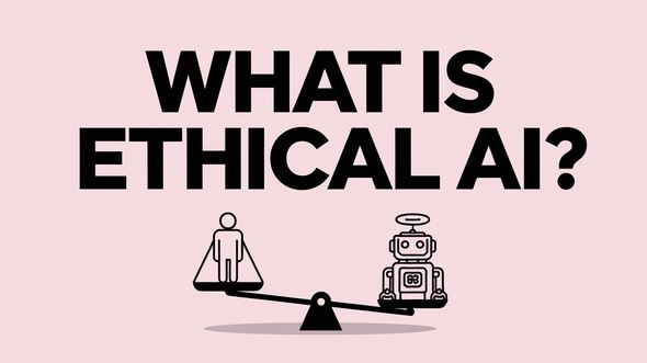 what-is-ethical-ai